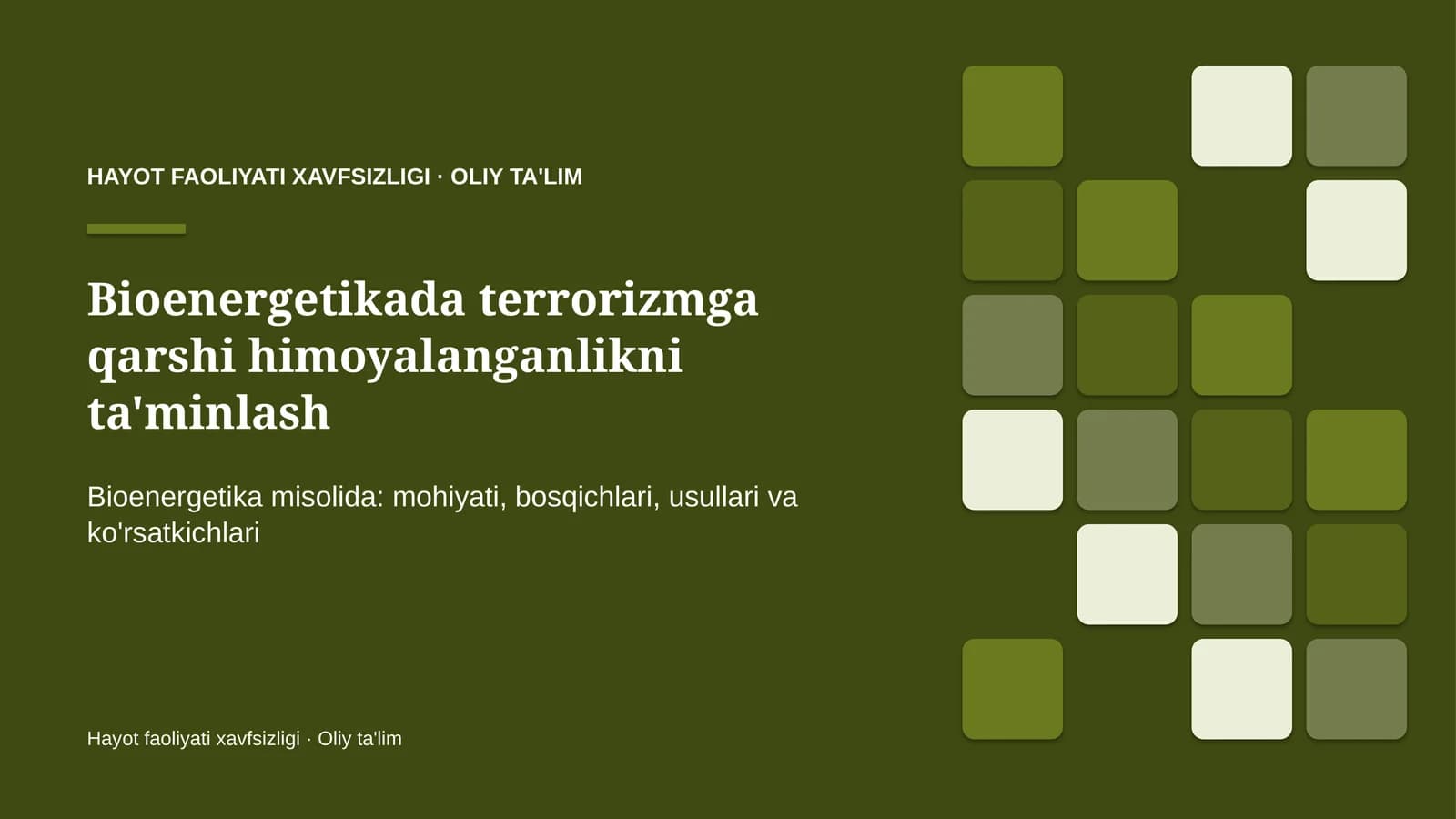 Bioenergetikada terrorizmga qarshi himoyalanganlikni ta'minlash