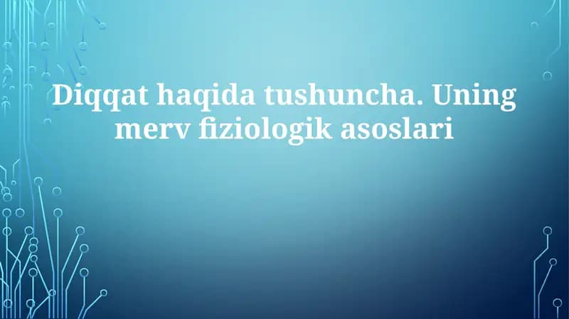 Diqqatning Neyrofiziologik Asoslari