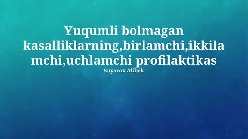 Yuqumsiz Kasalliklarning Uchlamchi Profilaktikasi