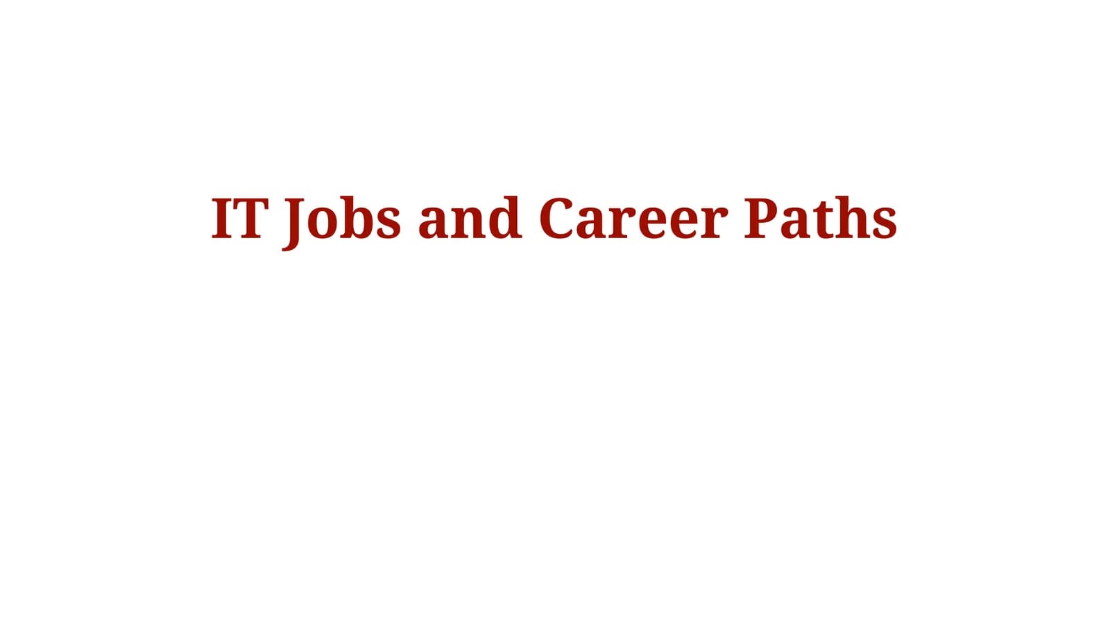 IT Jobs and Career Paths