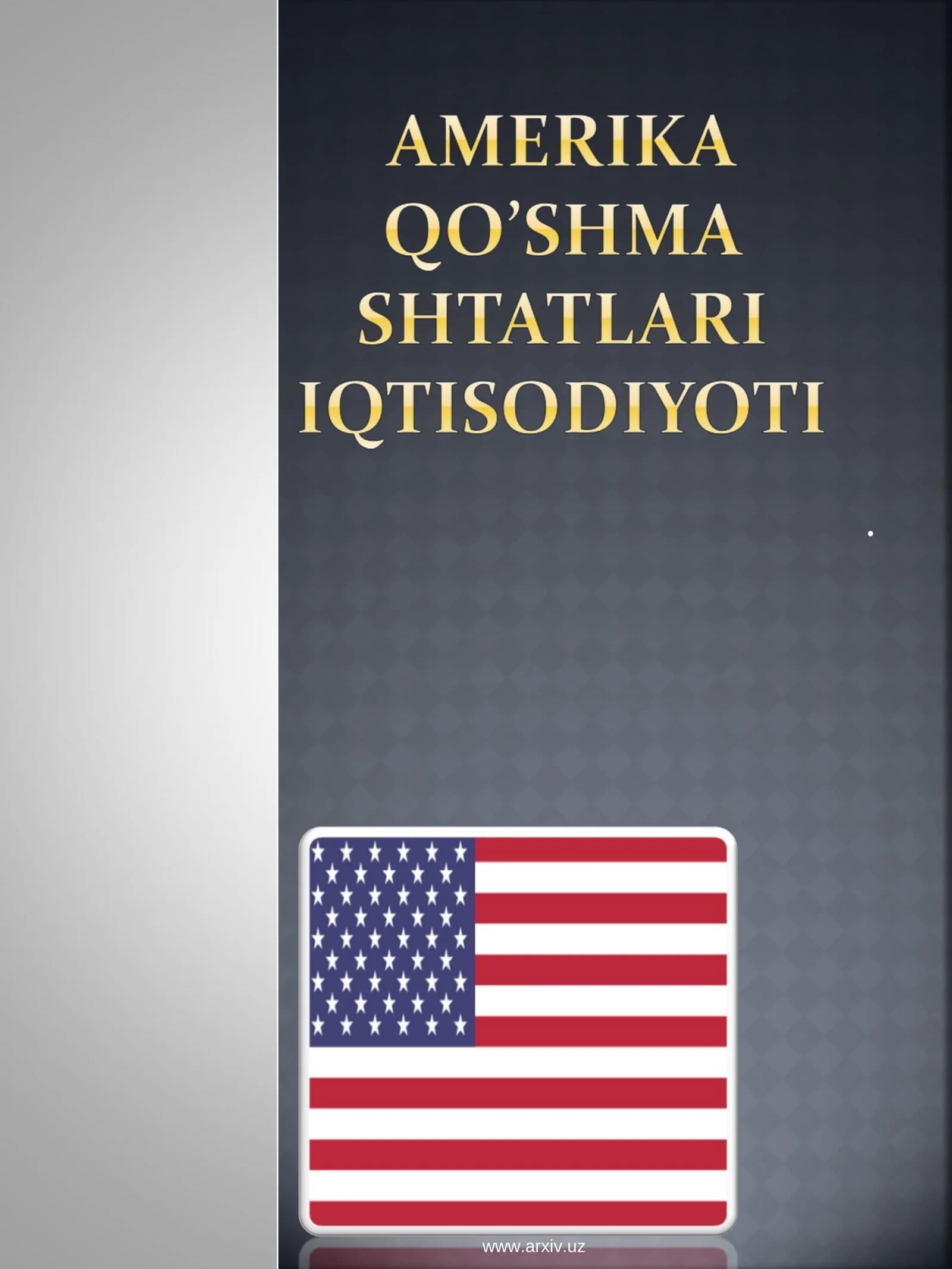 Amerika qo’shma shtatlari iqtisodiyoti