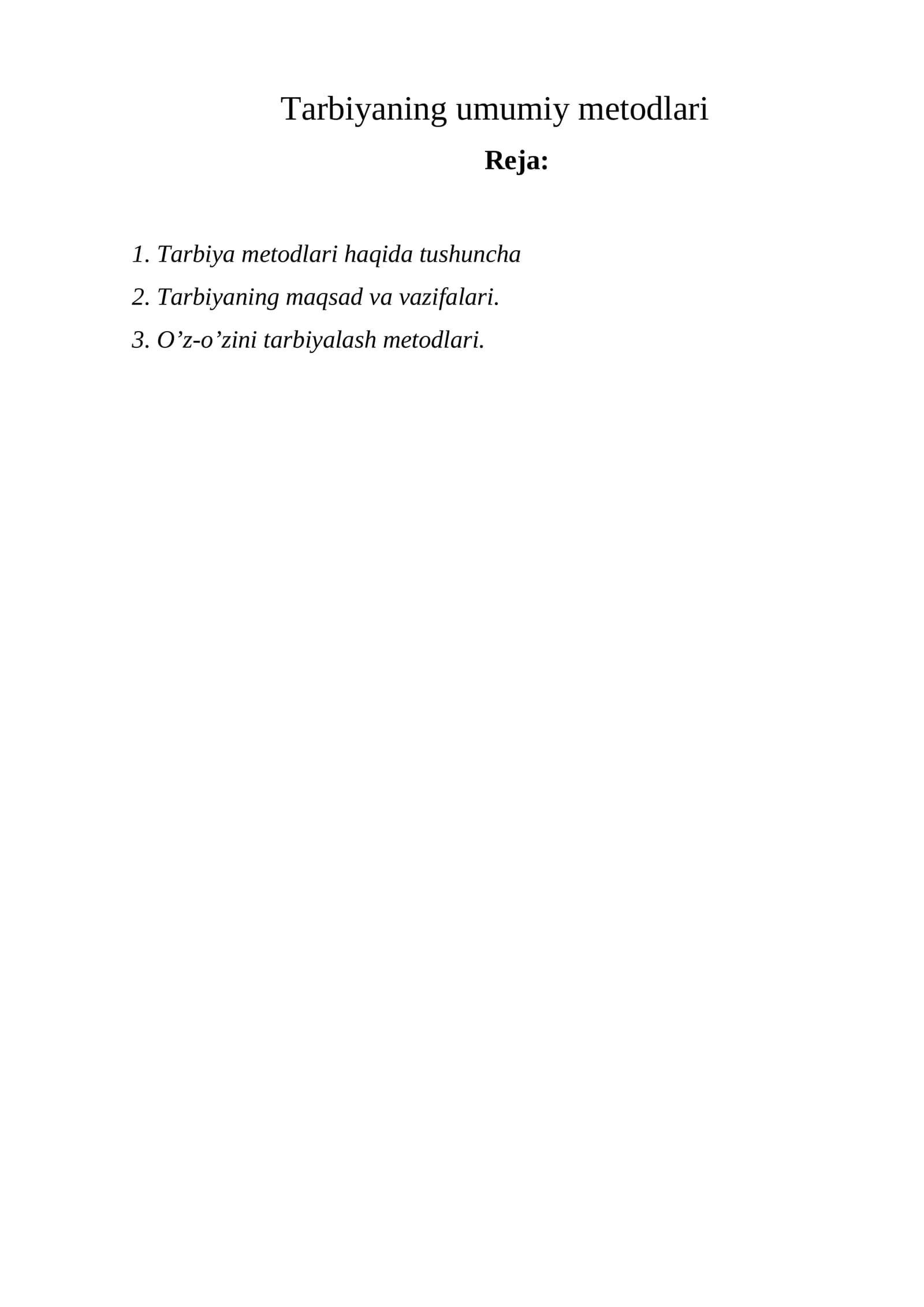 Tarbiyaning umumiy metodlari