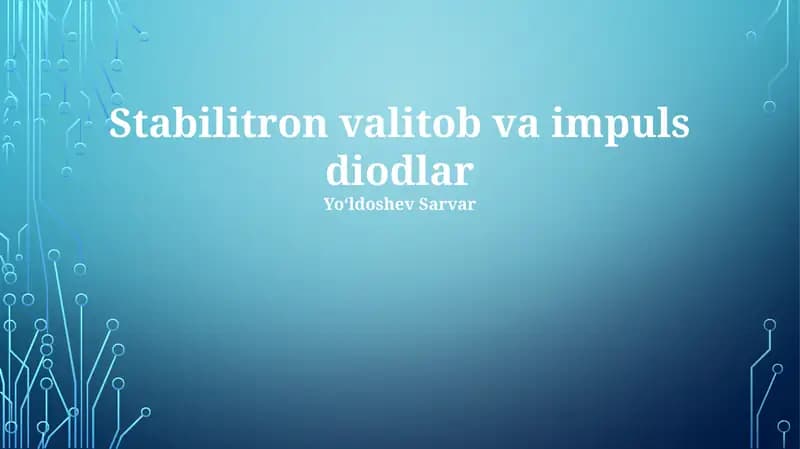 Stabilitron valitob va impuls diodlar