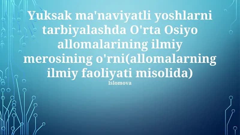 Markaziy Osiyo olimlari ilmiy merosi