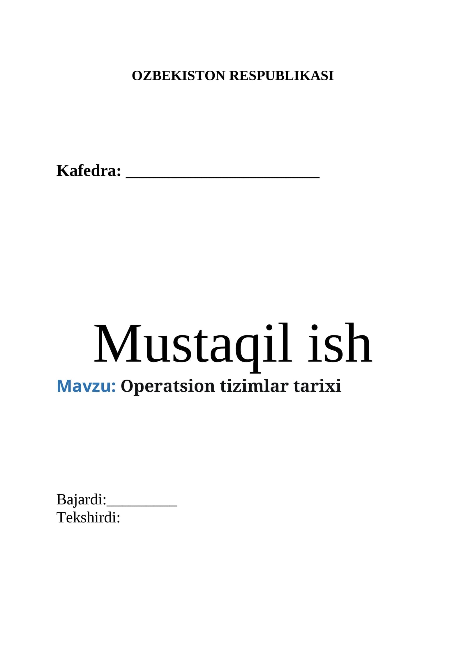 "Operatsion tizimlar tarixi" mavzusiga yozilgan Mustaqil ish