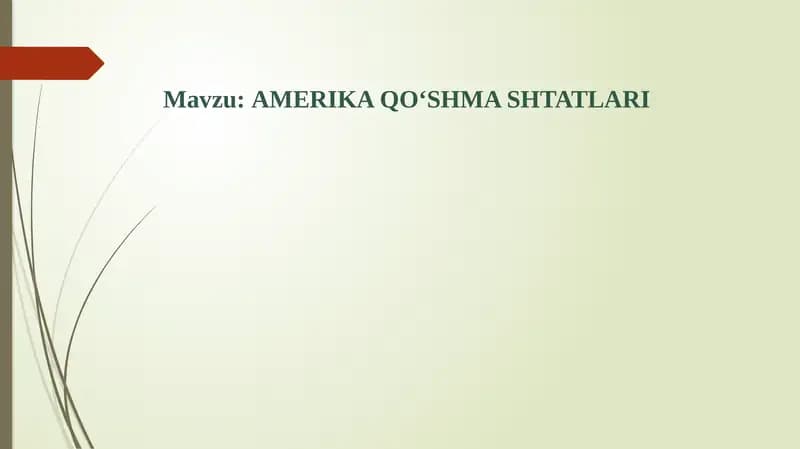 Amerika qo'shma shtatlari AQSH dars ishlanma