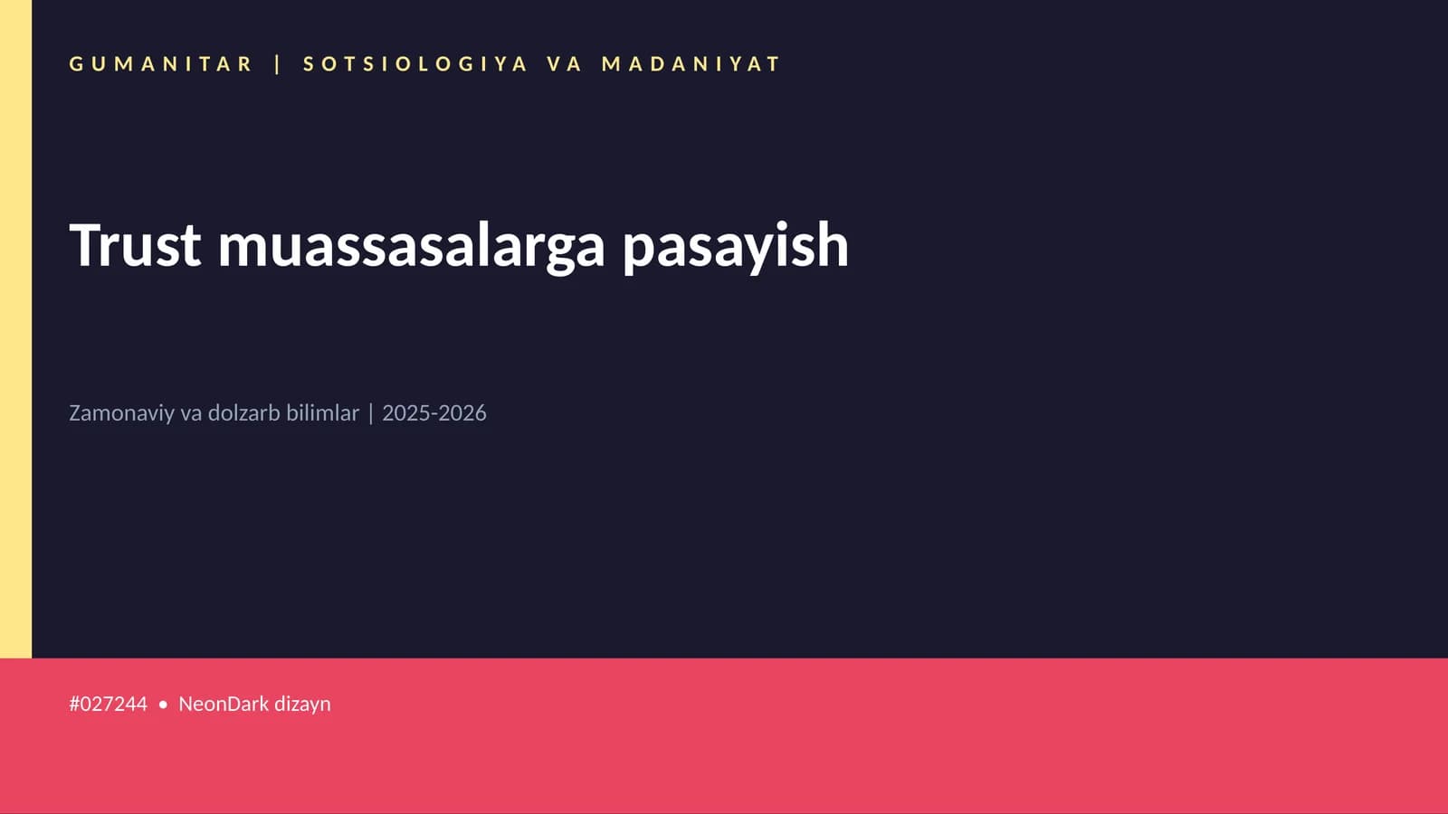 Mavzuga Kirish — Trust muassasalarga pasayish