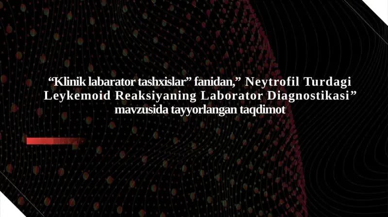 Neytrofil Turdagi Leykemoid Reaksiyaning Laborator Diagnostikasi