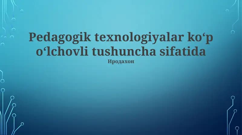 Pedagogik Texnologiyalar