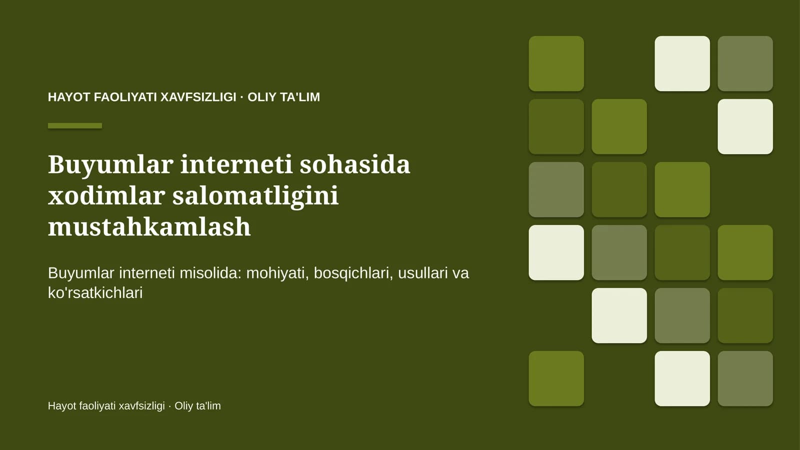 HAYOT FAOLIYATI XAVFSIZLIGI · OLIY TA'LIM