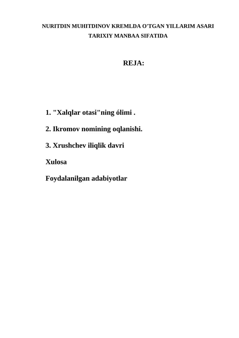 NURITDIN MUHITDINOV KREMLDA O'TGAN YILLARIM ASARI TARIXIY MANBAA SIFATIDA