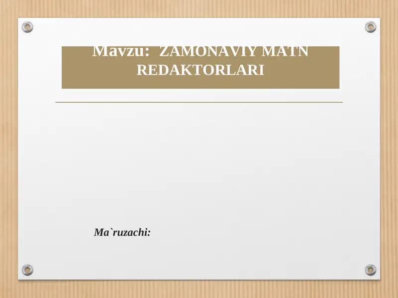 ZAMONAVIY MATN REDAKTORLARI