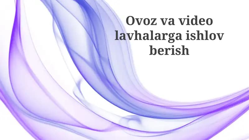 Ovoz va video qayta ishlash