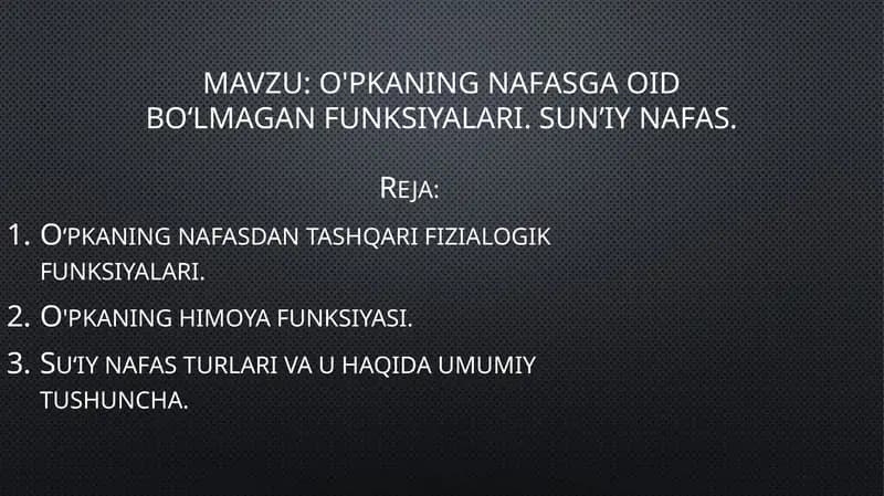 O'pkaning nafasga oid boʻlmagan funksiyalari. Sun’iy nafas.
