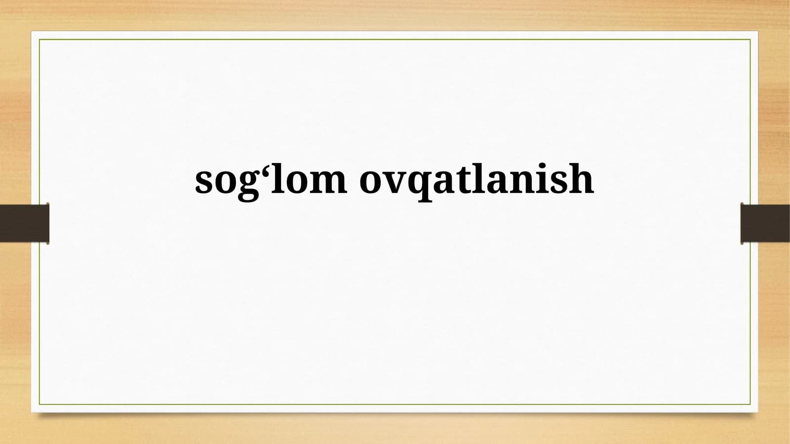 Sogʻlom ovqatlanish