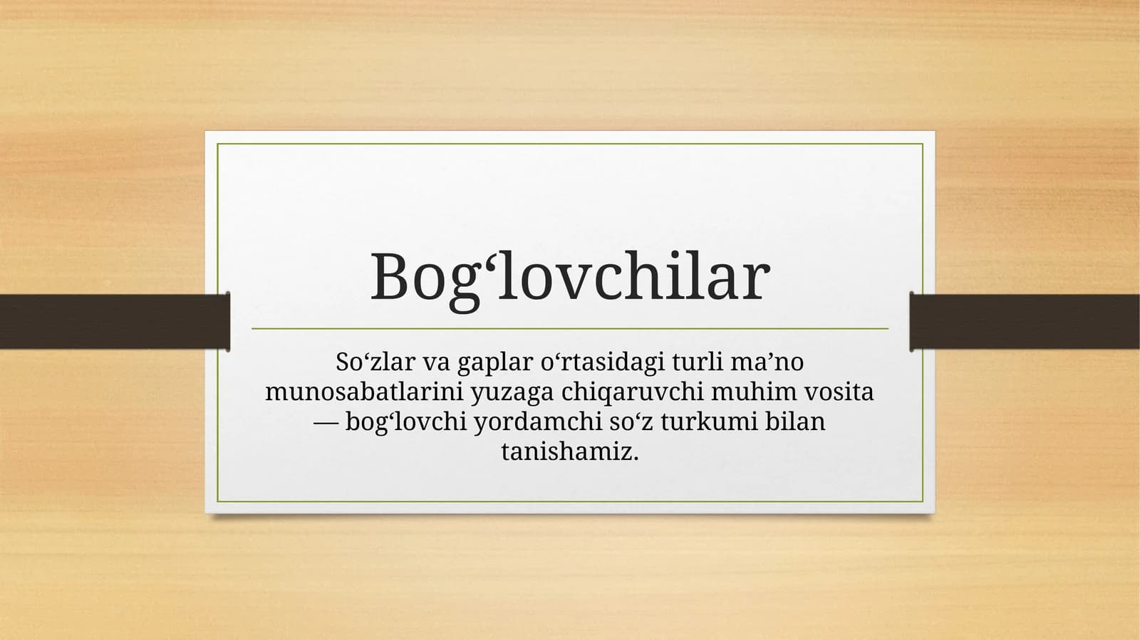 Bog‘lovchi yordamchi so‘zlar