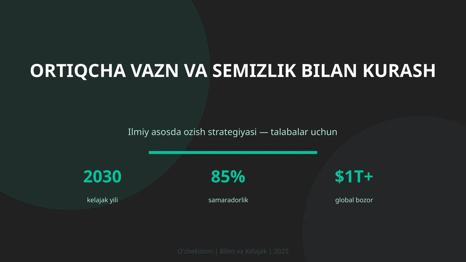 Ortiqcha va zn va semizlik bilan kurash