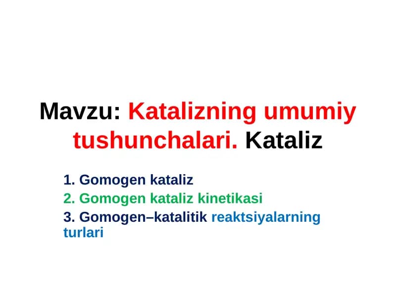 Katalizning umumiy tushunchalari