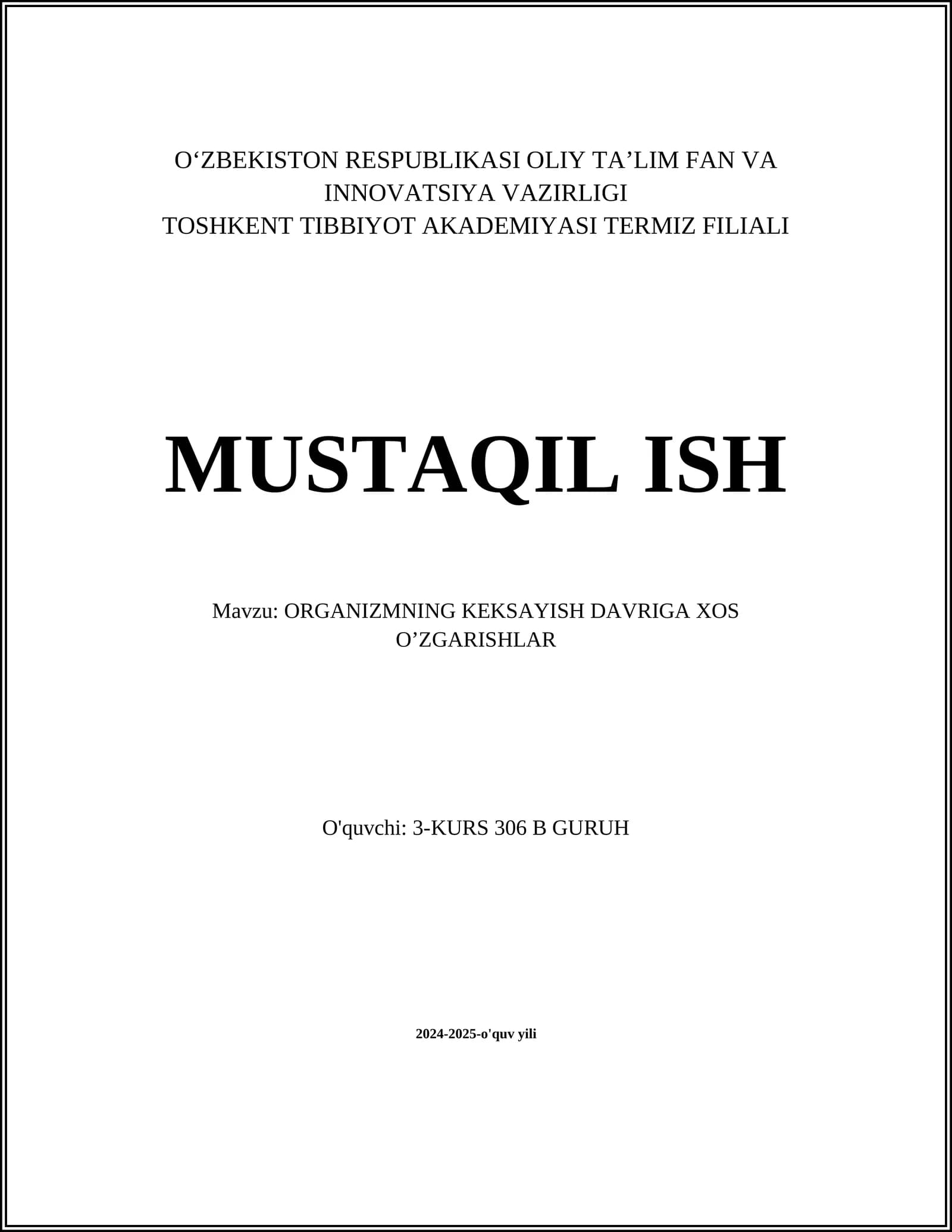 ORGANIZMNING KEKSAYISH DAVRIGA XOS OʼZGARISHLAR