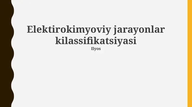 Elektirokimyoviy jarayonlar kilassifikatsiyasi