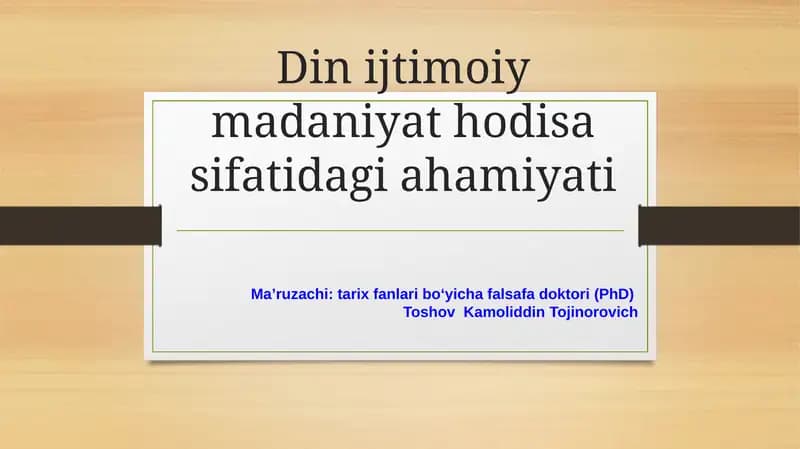 Din ijtimoiy madaniyathodisa sifatidagi ahamiyati