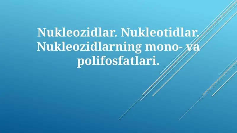 Nukleozidlar va Nukleotidlar