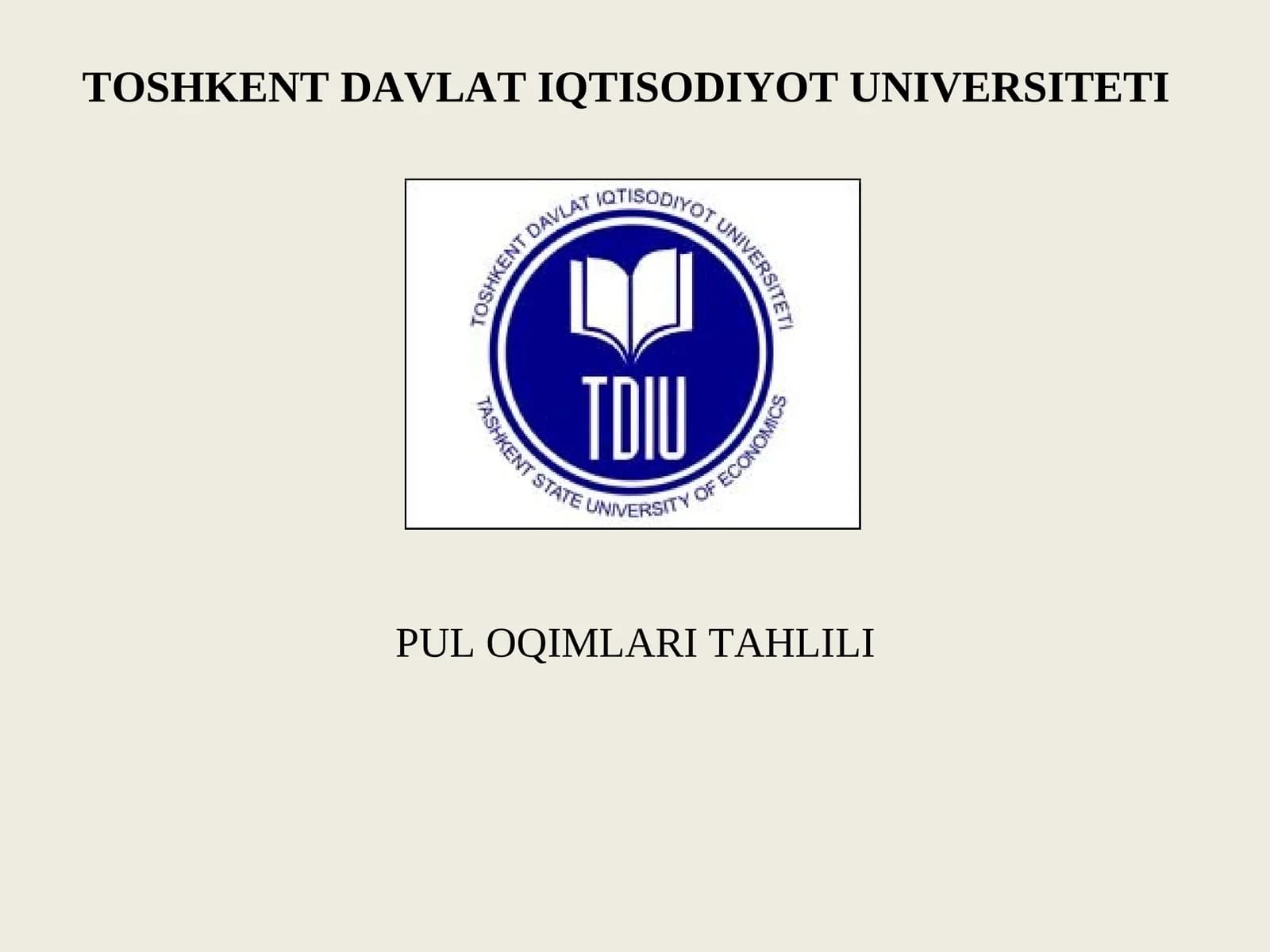 PUL OQIMLARI TAHLILI