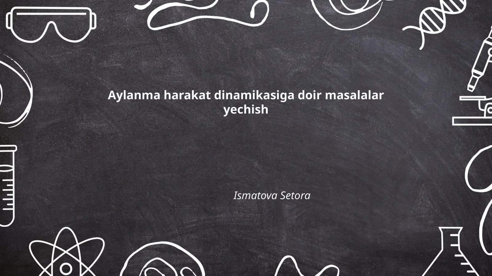 Aylanma harakat dinamikasiga doir masalalar yechish