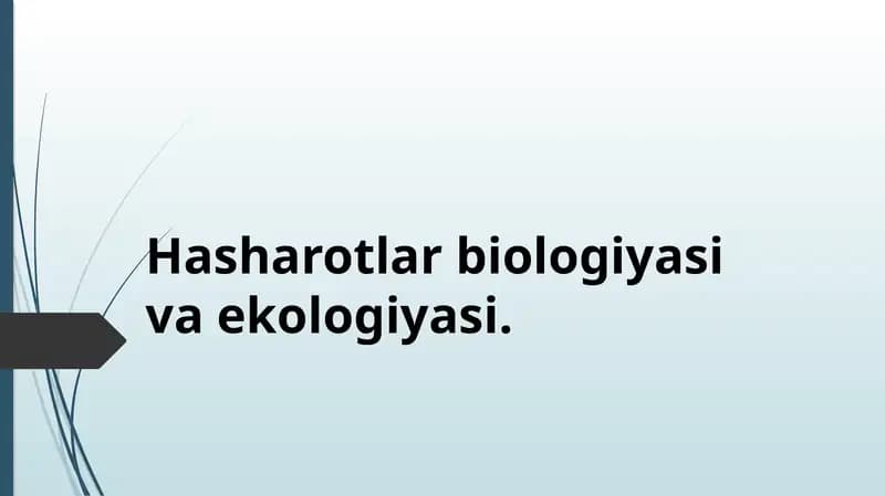 hasharotlar biologiyasi va ekologiyasi
