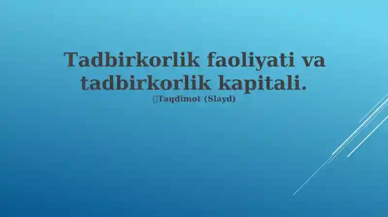 Tadbirkorlik faoliyati va kapitali