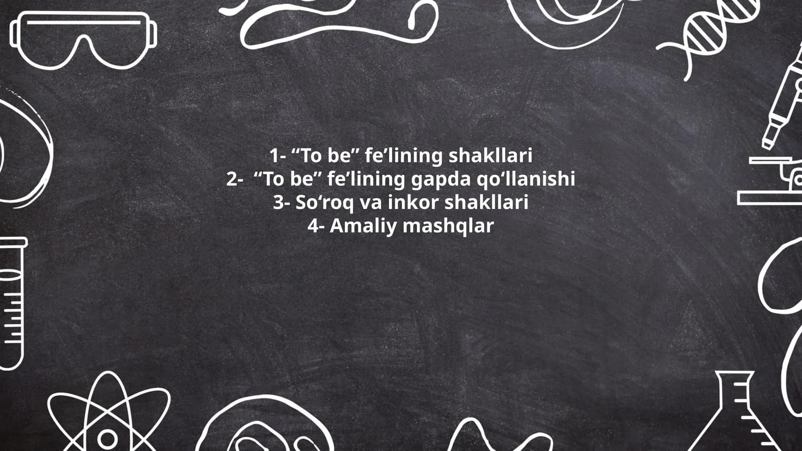 "To be" fe’lining shakllari
