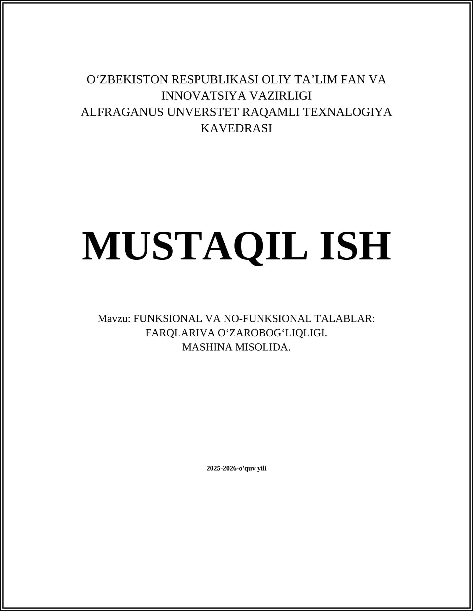 FUNKSIONAL VA NO-FUNKSIONAL TALABLAR: FARQLARIVA O‘ZAROBOG‘LIQLIGI. MASHINA MISOLIDA