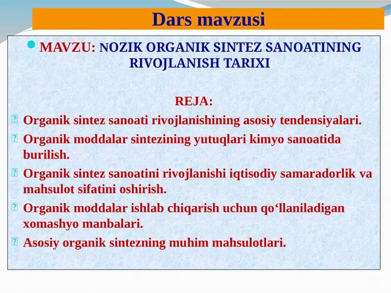 NOZIK ORGANIK SINTEZ SANOATINING RIVOJLANISH TARIXI