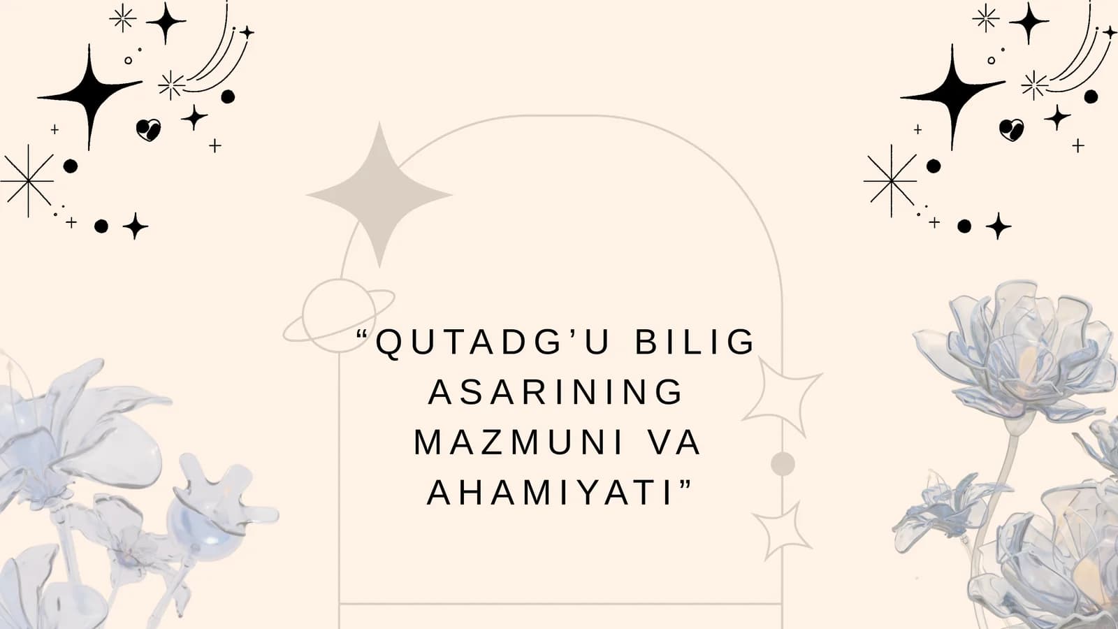 Qutadg’u Bilig Asarining Mazmuni va Ahamiyati
