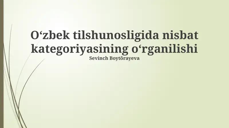 Oʻzbek tilshunosligida nisbat kategoriyasining oʻrganilishi