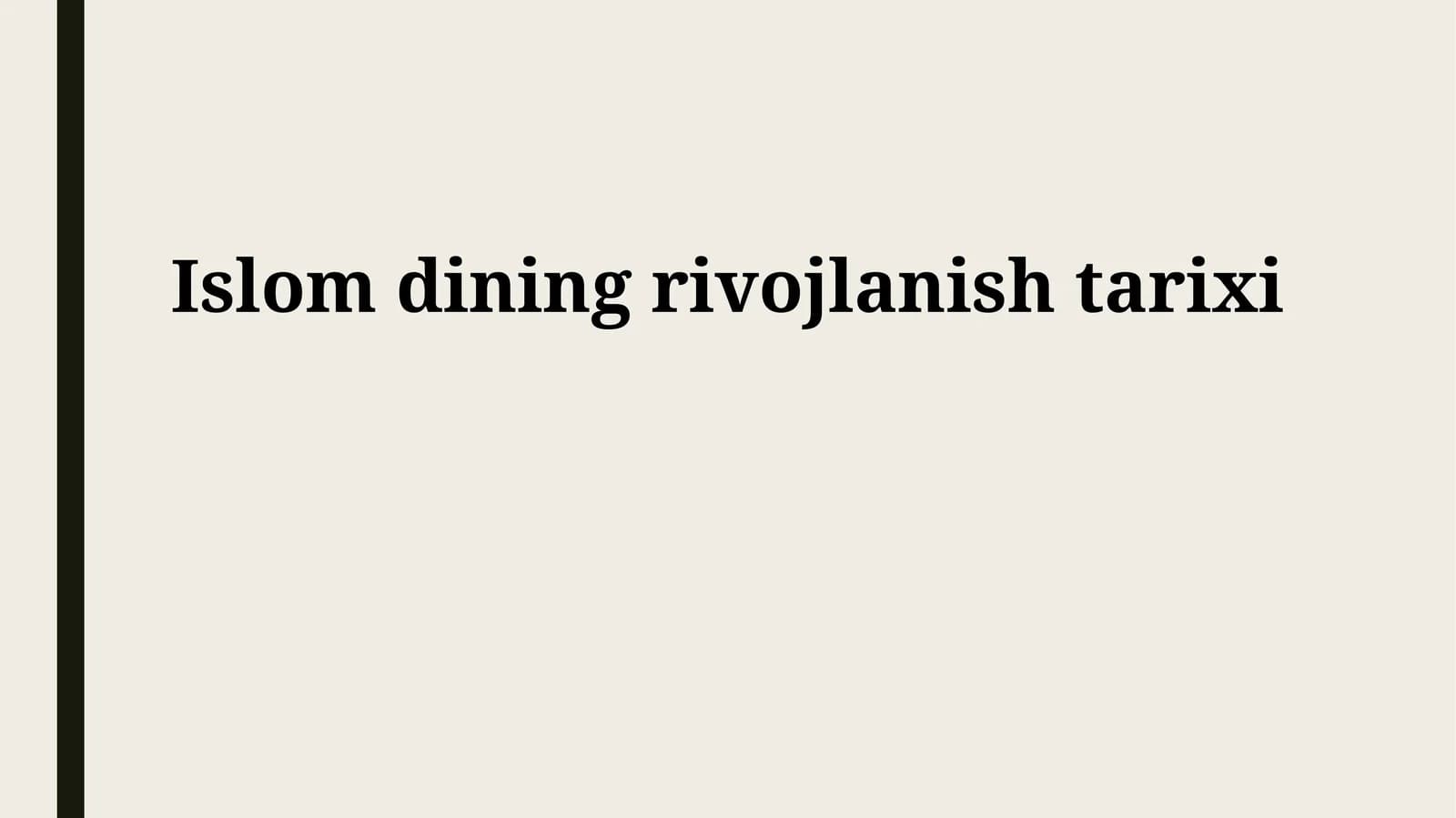 Islom dining rivojlanish tarixi