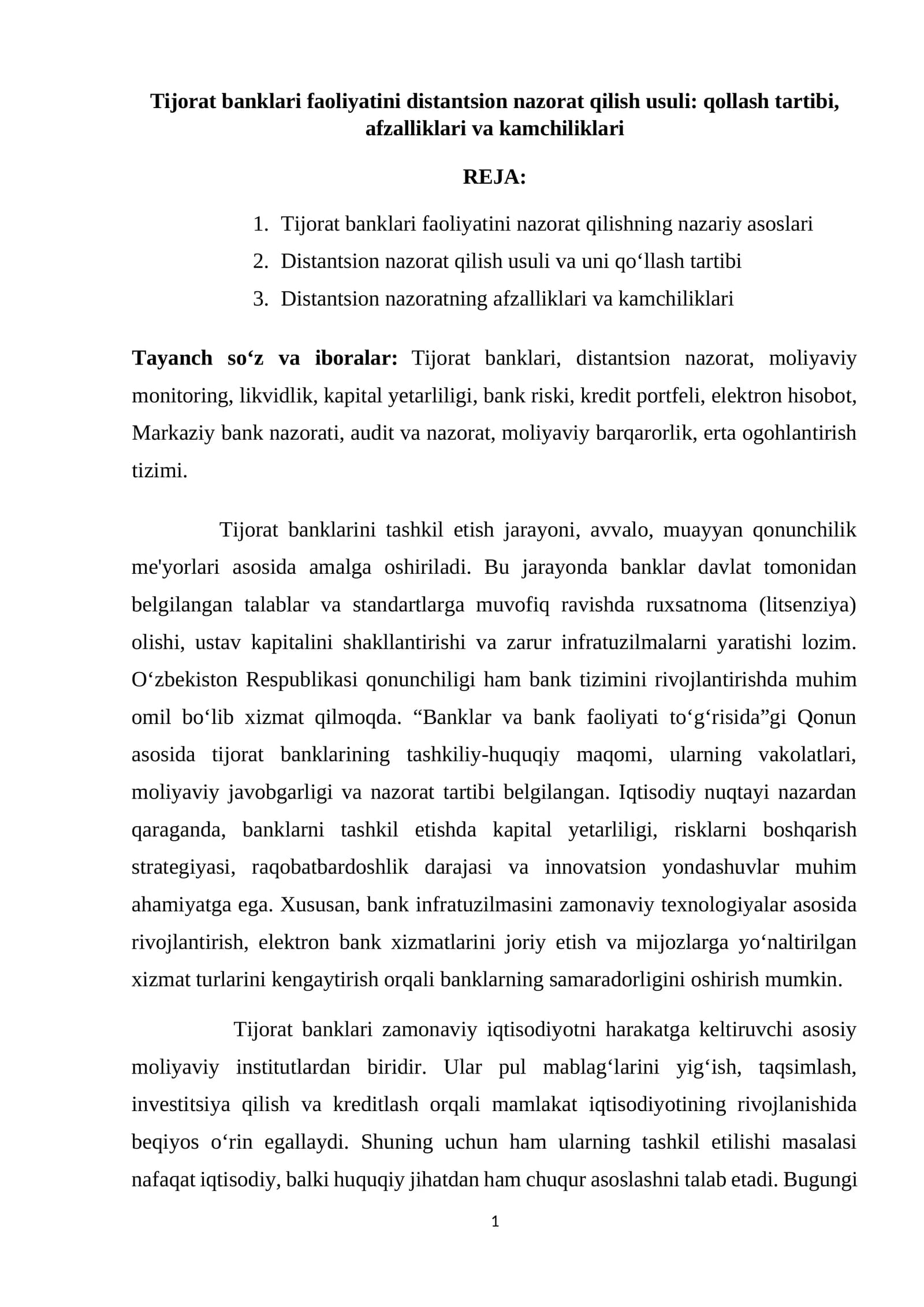 Tijorat banklari faoliyatini distantsion nazorat qilish usuli: qollash tartibi, afzalliklari va kamchiliklari