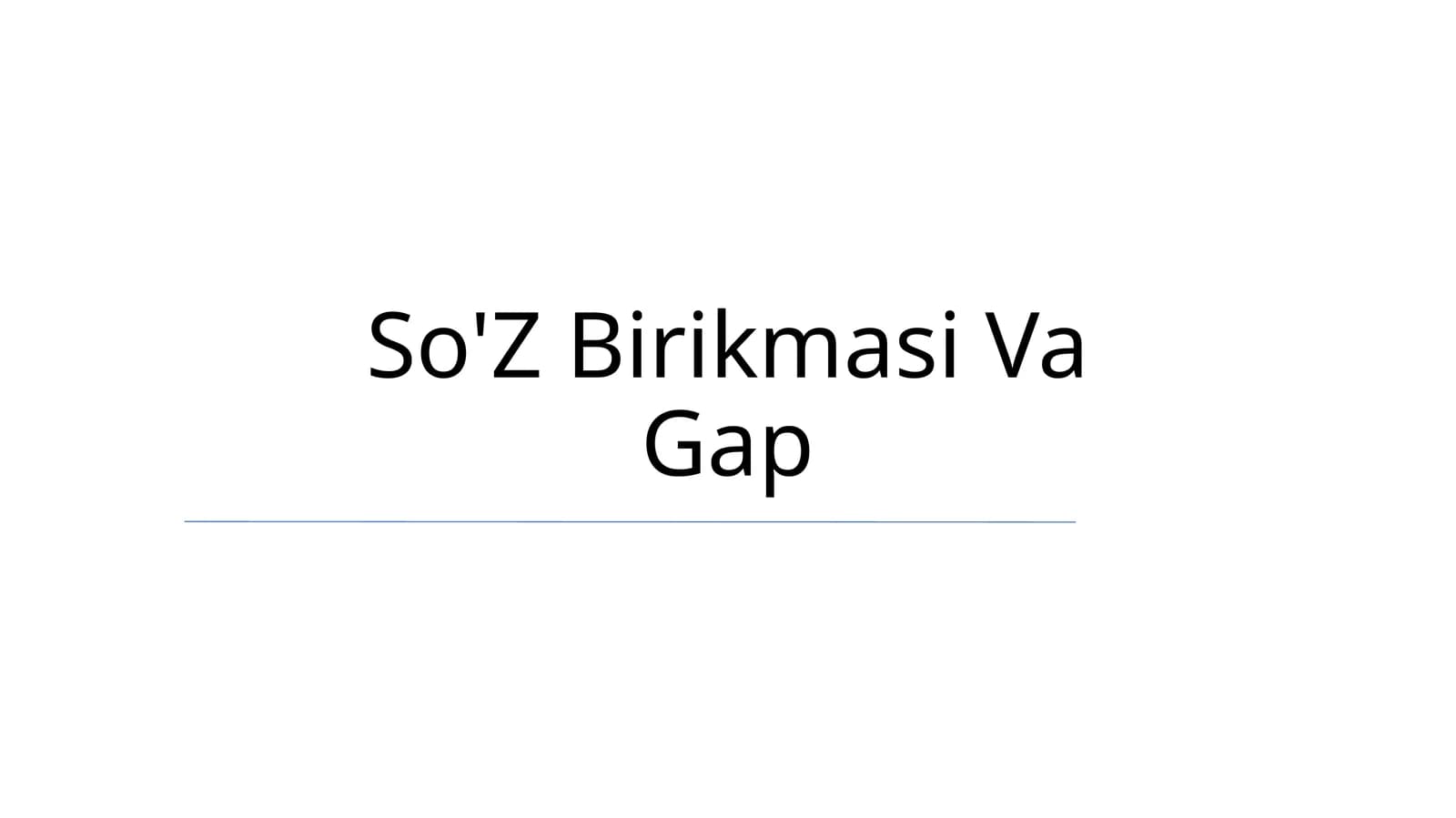 So'Z Birikmasi Va Gap