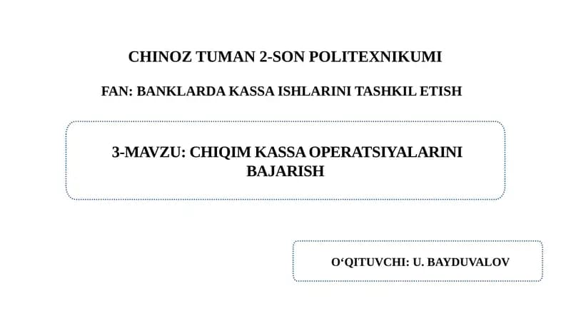Chiqim kassa operatsiyalarini bajarish