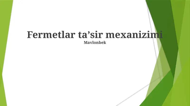 Fermetlar taʼsir mexanizimi