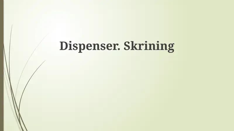 Dispenser.Skrining