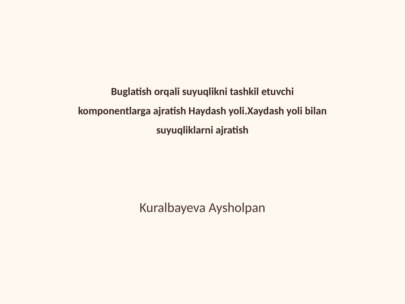 Xaydash yoli bilan suyuqliklarni ajratish