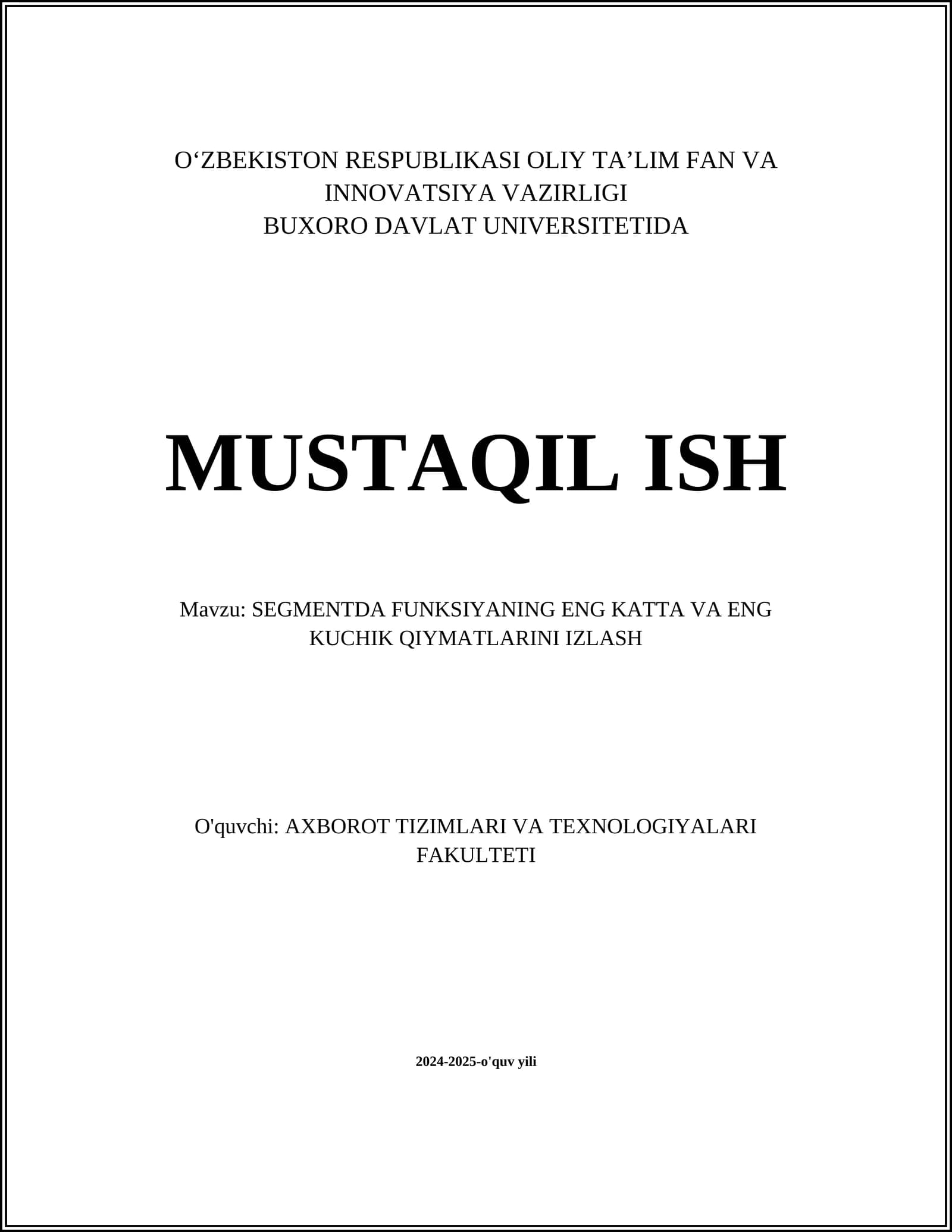 SEGMENTDA FUNKSIYANING ENG KATTA VA ENG KUCHIK QIYMATLARINI IZLASH