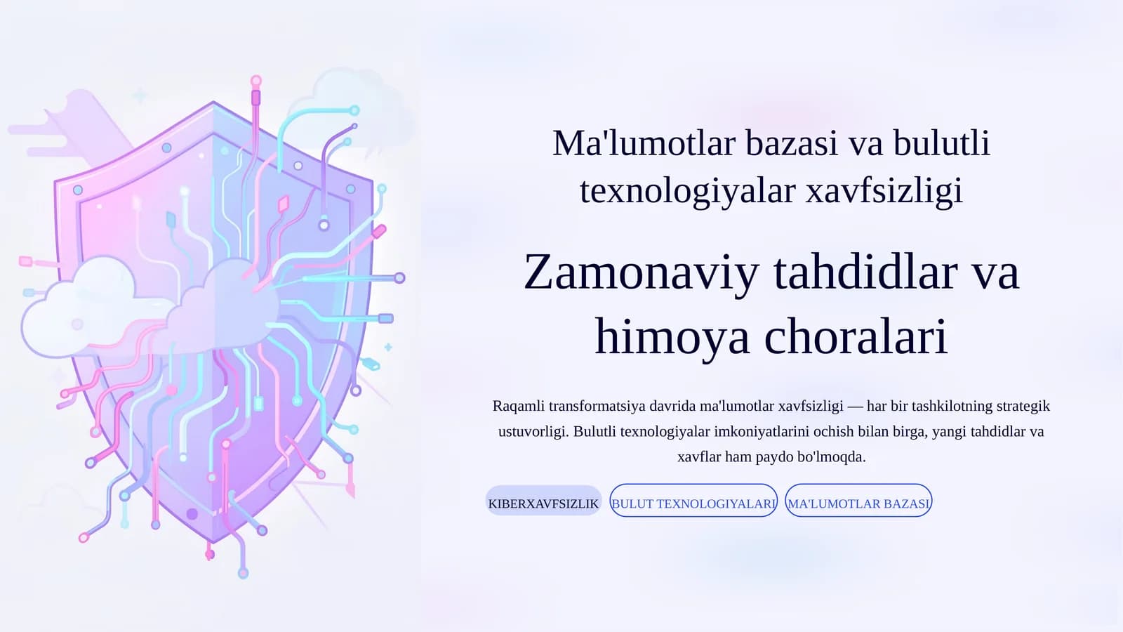 Ma'lumotlar bazasi va bulutli texnologiyalar xavfsizligi