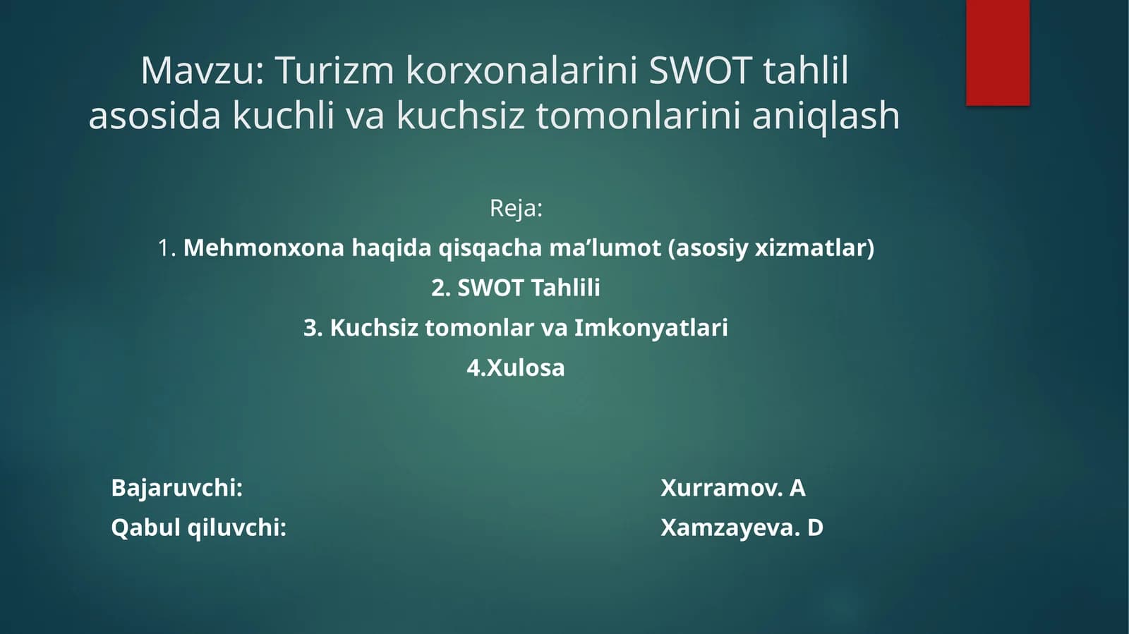 TurizmkorxonalariniSWOTtahlilasosidakuchlivakuchsiztomonlarinianiqlash