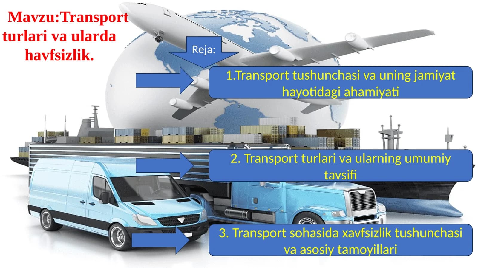 Transport turlari va ularda xavfsizlik