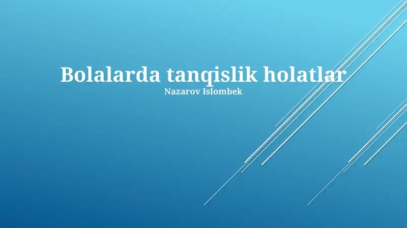 Bolalarda tanqislik holatlar