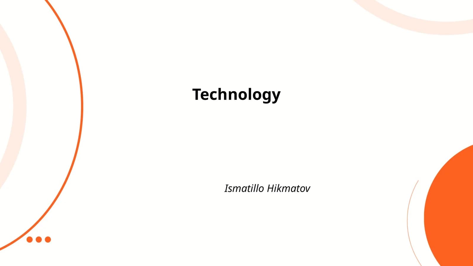 Technology