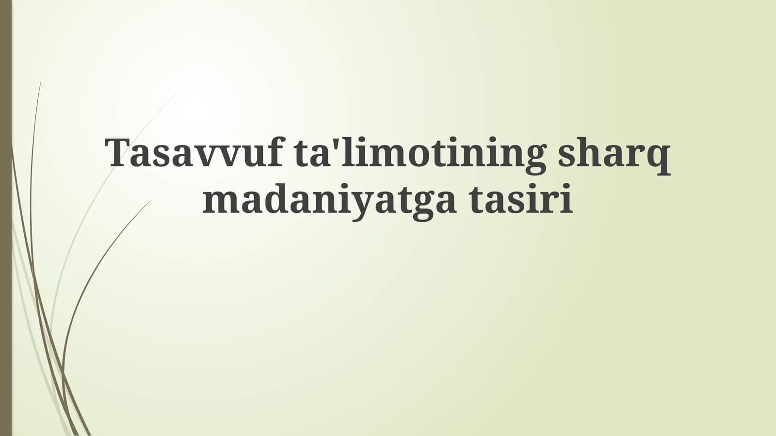 Sufizmning kelib chiqishi va asosiy g'oyalari