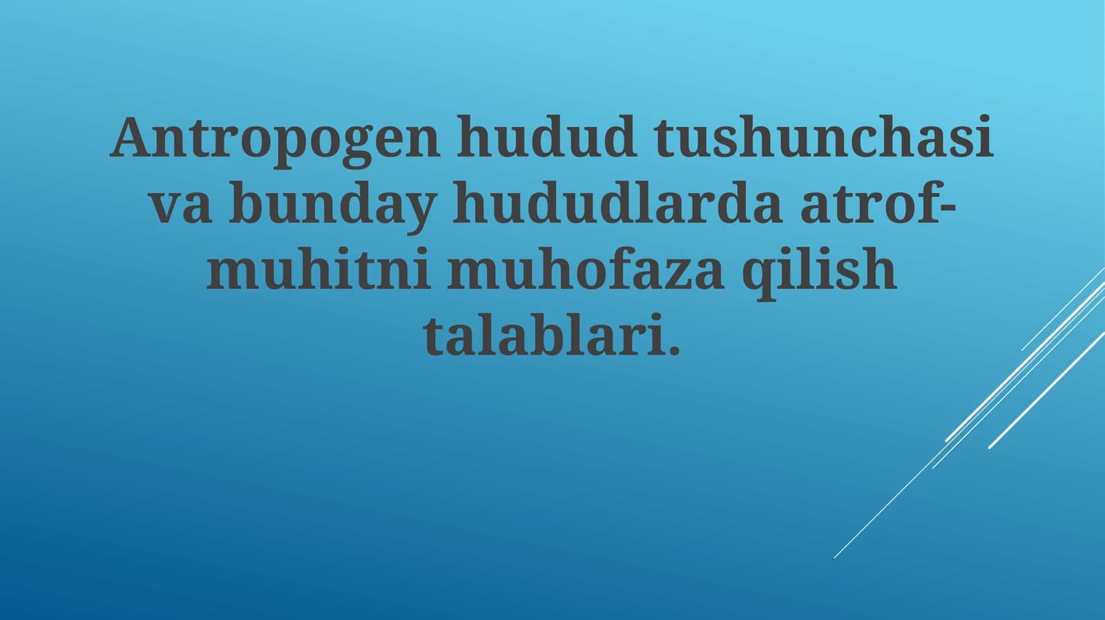 Antropogen hudud tushunchasi